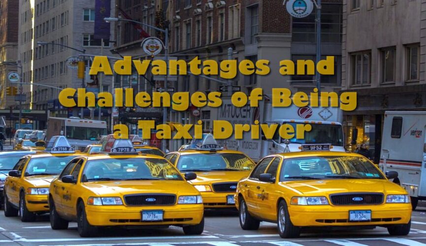 Advantages and Challenges of Being a Taxi Driver